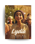 Lydia: The Woman Who Listened