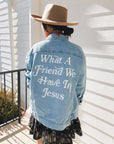 What a Friend In Jesus Denim Jacket